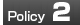 Policy 2